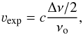 \begin{equation} \label{eq:vexp} \varv_{\rm exp}=c\frac{\Delta\nu/2}{\nu_{\rm o}}, \end{equation}