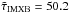 Mathematical equation: \hbox{$\tilde{\tau}_{\rm IMXB} = 50.2$}