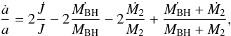 Mathematical equation: \begin{equation} \frac{\dot{a}}{a} = 2 \frac{\dot{J}}{J} - 2\frac{\dot{M_{\rm BH}}}{M_{\rm BH}} - 2\frac{\dot{M_{2}}}{M_{2}} + \frac{\dot{M_{\rm BH}} + \dot{M_{2}}}{M_{\rm BH} + M_{2}} \label{eq:angular_momentum_change} , \end{equation}