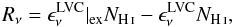 $$ R_\nu=\epsilon^\mathrm{LVC}_\nu|_\mathrm{ex} N_\ion{H}{i} - \epsilon^\mathrm{LVC}_\nu N_\ion{H}{i}, $$