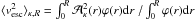 \hbox{$\langle v_{\rm esc}^{2}\rangle_{\kappa,R} = \int_{0}^{R} \mathcal{A}_{\kappa}^{2}(r)\varphi(r)\textnormal{d}r~/\int_{0}^{R} \varphi(r)\textnormal{d}r$}