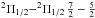 \hbox{$^{2}\Pi_{1/2}{-}{^{2}\Pi}_{1/2}\, \frac{7}{2}-\frac{5}{2}$}