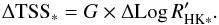 Mathematical equation: \begin{equation} \Delta {\rm TSS}_{\rm *} = G \times \Delta {\rm Log}\,R'_{\rm HK*} . \end{equation}