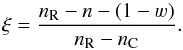 \appendix \setcounter{section}{1} \begin{equation} \xi = \dfrac{ n_\mathrm{R} - n - (1 - \varw) } { n_\mathrm{R} - n_\mathrm{C} }. \end{equation}
