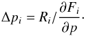\begin{equation} \Delta p_i = R_i/\frac{\partial F_i}{\partial p}\cdot \end{equation}