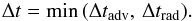 \appendix \setcounter{section}{1} \begin{eqnarray} \Delta t = \textrm{min} \, (\Delta t_{\rm adv},\, \Delta t_{\rm rad}). \end{eqnarray}