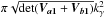 \hbox{$\pi\sqrt{\det(\bm{V_{a1}}+\bm{V_{b1}})} k_\gamma^2$}