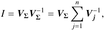 \appendix \setcounter{section}{1} \begin{equation} I = \bm{V_\Sigma}\bm{V_\Sigma}^{-1} = \bm{V_\Sigma}\sum\limits_{j=1}^n\bm{V_j}^{-1}, \end{equation}