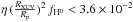\hbox{$\eta\,(\frac{R_\mathrm{XUV}}{R_\mathrm{p}})^2\,f_\mathrm{H^{0}} < 3.6 \times 10 ^{-2}$}