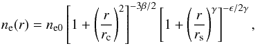 \begin{equation} n_{\rm e}(r) = n_{\rm e0} \left[1+\left(\frac{r}{r_{\rm c}}\right)^2 \right]^{-3 \beta /2} \left[ 1+\left(\frac{r}{r_{\rm s}}\right)^{\gamma} \right]^{-\epsilon/2 \gamma}, \label{eq:SVM} \end{equation}