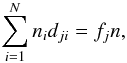 \begin{eqnarray} \sum_{i=1}^N n_i d_{ji} = f_j n \label{eq:ionstage} , \end{eqnarray}