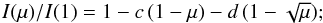 \begin{equation} \label{sqrtmodel} I(\mu)/I(1) = 1 - c\,(1 - \mu) - d\,(1 - \sqrt{\mu}); \end{equation}