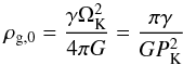 \begin{equation} \rho_{\rm{g,0}}=\frac{\gamma\Omega_{\rm{K}}^2}{4\pi G}=\frac{\pi\gamma}{GP_{\rm{K}}^2} \end{equation}