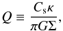 \begin{equation} Q \equiv \frac{C_{\rm s}\kappa }{\pi G\Sigma}, \end{equation}
