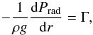 \begin{equation} - \frac{1}{\rho g}\frac{{\rm d}P_{\rm rad}}{{\rm d}r} = \Gamma, \end{equation}