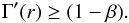 \begin{equation} \label{eq:schwarz_conv} \Gamma'(r) \geq (1 - \beta). \end{equation}