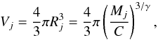 Mathematical equation: \begin{equation} V_j=\frac{4}{3}\pi R_j^3=\frac{4}{3}\pi\left(\frac{M_j}{C}\right)^{3/\gamma}, \label{Eq:VolumeMass} \end{equation}