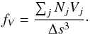 Mathematical equation: \begin{equation} f_V=\frac{\sum_j N_j V_j}{\Delta s^3} \cdot \end{equation}