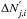 Mathematical equation: \hbox{$\Delta N_{j,i}^{'}$}