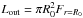 Mathematical equation: \hbox{$L_{\text{out}} = \pi R_{0}^{2} F_{r=R_{0}}$}