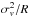Mathematical equation: \hbox{$\sigma_{v}^2/R$}