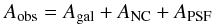 Mathematical equation: \appendix \setcounter{section}{1} \begin{equation} \label{eq:a1} A_{{\rm obs}}=A_{{\rm gal}}+A_{{\rm NC}}+A_{{\rm PSF}}\, \end{equation}