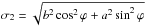 Mathematical equation: \hbox{$\sigma_2 = \sqrt{b^2 \cos^2 \varphi + a^2 \sin^2 \varphi}$}