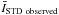 Mathematical equation: \hbox{$\bar{I}_{\rm STD~observed}$}