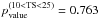 Mathematical equation: \hbox{$p_{\rm value}^{(10<{\rm TS}<25)}=0.763$}
