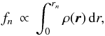 Mathematical equation: \begin{equation} \estextn \,\propto\, \int_0^{r_n} \rho(\rvec) \, {\rm d}r, \label{eqn:dustint} \end{equation}