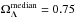 Mathematical equation: \hbox{$\Omega_{\Lambda}^{\rm median}=0.75$}
