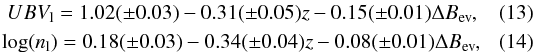 Mathematical equation: \begin{eqnarray} UBV_{\rm l} = 1.02(\pm0.03)-0.31(\pm0.05)z-0.15(\pm0.01)\Delta B_{\rm ev} \label{late_model_ubv},\\ \log(n_{\rm l})= 0.18(\pm0.03)-0.34(\pm0.04)z-0.08(\pm0.01)\Delta B_{\rm ev}, \label{late_model_n} \end{eqnarray}