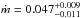 Mathematical equation: \hbox{$\dot{\it m}=0.047^{+0.009}_{-0.011}$}