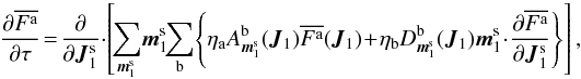 Mathematical equation: \begin{equation} \frac{\partial \oFa}{\partial \tau}\! =\! \frac{\partial }{\partial \bm{J}_{1}^{\rm s}} \cdot \left[ \! \sum_{\bm{m}_{1}^{\rm s}} \!\bm{m}_{1}^{\rm s} \!\!\sum_{\rb} \!\left\{ \eta_{\ra} A_{\bm{m}_{1}^{\rm s}}^{\rb} (\bm{J}_{1}) \oFa (\bm{J}_{1}) \!+\! \eta_{\rb} D_{\bm{m}_{1}^{\rm s}}^{\rb} (\bm{J}_{1}) \bm{m}_{1}^{\rm s} \!\cdot\! \frac{\partial \oFa}{\partial \bm{J}_{1}^{\rm s}} \right\} \right] , \label{LB_multi_drift_diff} \end{equation}