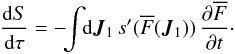 Mathematical equation: \begin{equation} \frac{\rd S}{\rd \tau} = - \!\! \int \!\! \rd \bm{J}_{1} \, s ' (\oF (\bm{J}_{1})) \, \frac{\partial \oF}{\partial t} \cdot \label{derivative_entropy} \end{equation}