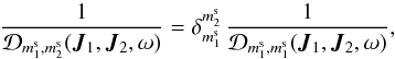 Mathematical equation: \begin{equation} \frac{1}{\mathcal{D}_{m_{1}^{\rm s} , m_{2}^{\rm s}} (\bm{J}_{1} , \bm{J}_{2} , \omega)} = \delta_{m_{1}^{\rm s}}^{m_{2}^{\rm s}} \, \frac{1}{\mathcal{D}_{m_{1}^{\rm s} , m_{1}^{\rm s}} (\bm{J}_{1} , \bm{J}_{2} , \omega)} , \label{symmetry_1/D_disc} \end{equation}