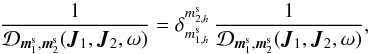 Mathematical equation: \begin{equation} \frac{1}{\mathcal{D}_{\bm{m}_{1}^{\rm s} , \bm{m}_{2}^{\rm s}} (\bm{J}_{1} , \bm{J}_{2} , \omega)} = \delta_{m_{1 , h}^{\rm s}}^{m_{2 , h}^{\rm s}} \, \frac{1}{\mathcal{D}_{\bm{m}_{1}^{\rm s} , \bm{m}_{2}^{\rm s}} (\bm{J}_{1} , \bm{J}_{2} , \omega)} , \label{symmetry_1/D_3D} \end{equation}