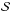 Mathematical equation: \hbox{$\mathcal{S}$}