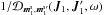 Mathematical equation: \hbox{$ 1/ \mathcal{D}_{\bm{m}_{1}^{\rm s} , \bm{m}_{1}^{\rm s \prime}} (\bm{J}_{1} , \bm{J}_{1} ' , \omega) $}