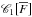 Mathematical equation: \hbox{${ \mathscr{C}_{1} \big[ \oF \big] }$}