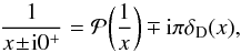 Mathematical equation: \appendix \setcounter{section}{2} \begin{equation} \frac{1}{x \!\pm\! \ri 0^{+}} = \mathcal{P} \bigg( \frac{1}{x} \bigg) \mp \ri \pi \delta_{\rm D} (x) , \label{Plemelj_formula} \end{equation}