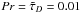 Mathematical equation: \hbox{$\Pr=\taud=0.01$}