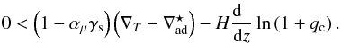 Mathematical equation: \appendix \setcounter{section}{2} \begin{eqnarray} 0<\left(1-\amu \gammasat \right)\left(\delt- \delmoist\right)-\hp\frac{\d \,\,\,}{\d z}\ln \left(1+\qcon\right). \end{eqnarray}