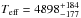 Mathematical equation: \hbox{$T_\mathrm{eff} = 4898^{+184}_{-177}$}
