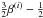 Mathematical equation: \hbox{$\frac{3}{2} \beta^{(i)} -\frac{1}{2}$}