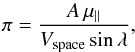 Mathematical equation: \begin{equation} \label{eq_plxapp} \pi=\frac{A\,\mu_{\parallel}}{V_{\rm space}\sin\lambda} , \end{equation}