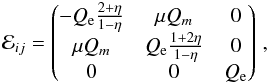 Mathematical equation: \begin{eqnarray} \label{eq:TidalTensor} \mathcal{E}_{ij} = \bma -Q_{\rm e} \frac{2+\eta}{1-\eta}& \mu Q_m& 0\\ \mu Q_m& Q_{\rm e} \frac{1+2\eta}{1-\eta}& 0\\ 0&0&Q_{\rm e} \ema\,, \end{eqnarray}