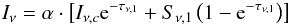 Mathematical equation: \begin{eqnarray*} I_\nu=\alpha\cdot\left[I_{\nu,c} {\rm e}^{-\tau_{\nu,1}}+S_{\nu,1}\left(1-{\rm e}^{-\tau_{\nu,1}}\right)\right] \end{eqnarray*}