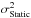 Mathematical equation: \hbox{$\sigdeux{Static}$}