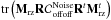 Mathematical equation: \hbox{$\tr{\Msz \R \covnoise_{\text{offoff}} \R^t \Msz^t}$}